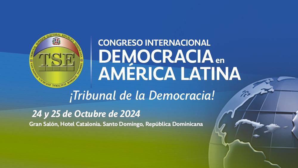 Se inicia este jueves Congreso Internacional “Democracia en América Latina” organizado por el TSE